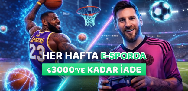 Her Hafta E-sporda 3000 TL iade